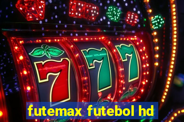 futemax futebol hd